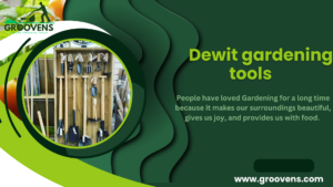 Read more about the article Dewit gardening tools – Excellent 2024