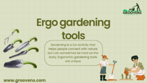 Read more about the article Ergo gardening tools – Revolutionary 2024