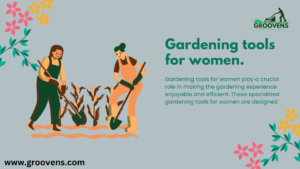 Read more about the article Gardening tools for women – Incredible Gardening Tools 2024