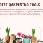 Gift gardening tools – Outstanding 2024